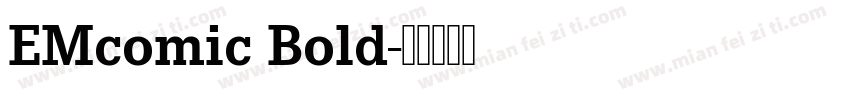 EMcomic Bold字体转换